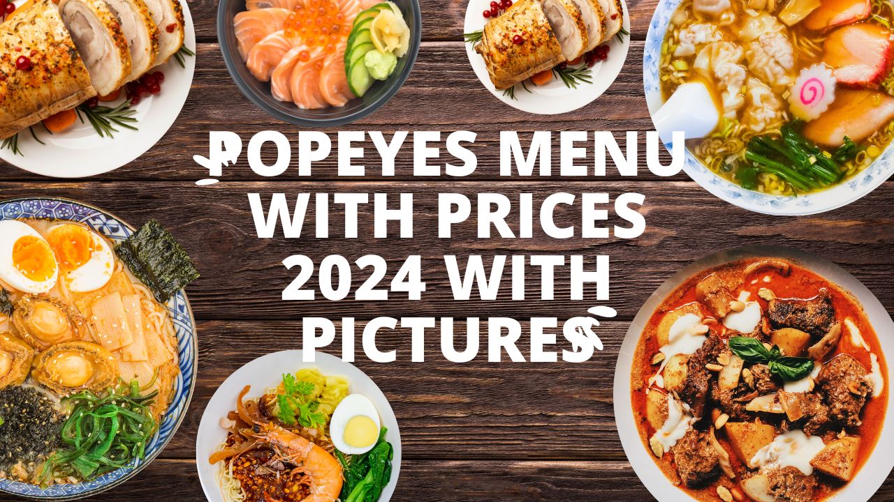Popeyes Menu with Prices 2024 with Pictures